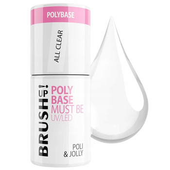 Brush Up! Od Maxineczka Poly Jolly Base Baza Hybrydowa UV/LED All Clear 5g